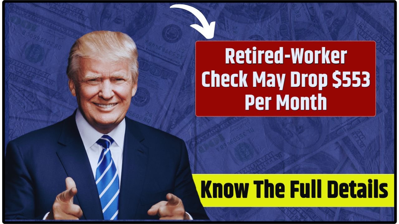 Social Security Retired-Worker Checks Could Drop $553 Per Month by 2033 – Here’s What to Know